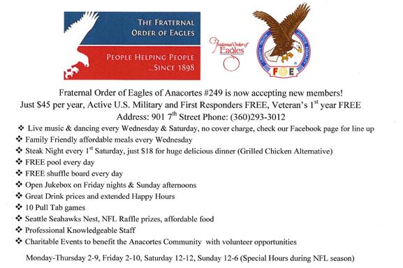 Fraternal Order of Eagles of Anacortes #249 is now accepting new members! Just $45 per year, Active U.S.