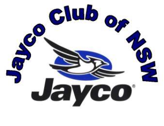 Jayco Club of New South Wales P.O. Box 4503, Lake Haven 2263 August 2014 Newsletter MEMBERSHIP RENEWALS: MEMBERSHIP RENEWALS ARE NOW OVERDUE. Memberships for 2014/2015 are now overdue.