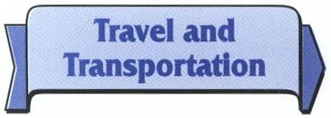 130 Travel and Transportation own countrysides. Political and military events of the late Middle Ages also disrupted commerce.