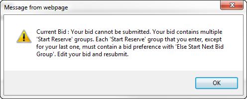 Reduced Lower Limit (RLL) Bid Group Warnings In order for an RLL bid group to be entered, you must have an unconditional pairings bid group above it.