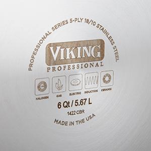Design / Form / Function Viking Cookware Bonded Multi-Layer construction for even heating and responsiveness Magnetic Stainless exterior for use on all cooktops including induction Stovetop, oven,