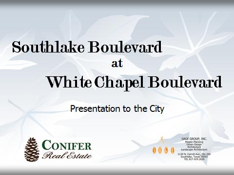 APPLICANT PRESENTATION SHOWN TO COMMITTEE: Southlake 2035 Corridor Planning Committee