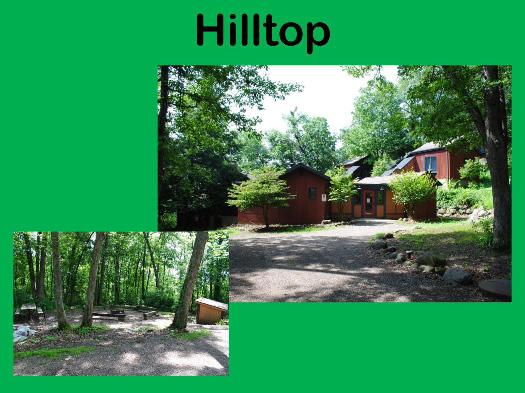 Hilltop stretches down a hillside with one unit (Hilltop) at the top of the hill; 4 sleeping cabins, each with four bunk beds, connected by stairways sleeps 34 (2