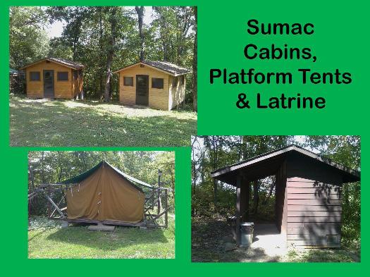 Sumac currently has 2 cabins & 2 platform tents.