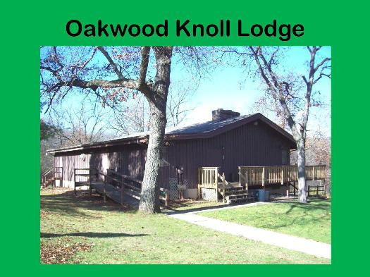 Oakwood Knoll has a lodge that is used for groups and day camps.