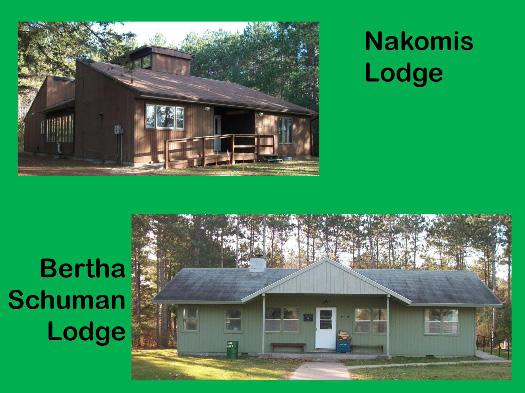 The Nakomis Lodge sleeps 38, is ADA accessible, and has two communal bunk rooms, showers, flush toilets, full kitchen, basement for program space, and storm shelter.