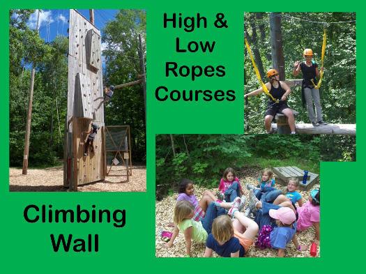 There is a climbing wall and high ropes course.