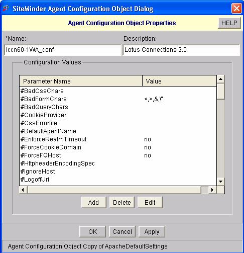 Figure 3. Agent Configuration Object Properties dialog 3. Enter a unique name, for example, lccn60-1wa_conf, for the object in the *Name field. 4.