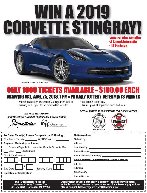 GLASS GAZETTE PAGE 17 2019 CORVETTE CHARITY RAFFLE The Lancaster County Corvette Club and Carlisle Events are conducting a Corvette raffle with 100% of the proceeds going to the Chip Miller