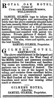 1 Initial Upload 6 April 2013 SAM S HOTEL INTERESTS at AHAURA, GREYMOUTH & NELSON From 1878, the Gilmer Brothers partnership turned their attention to Wellington and purchased three hotels there.