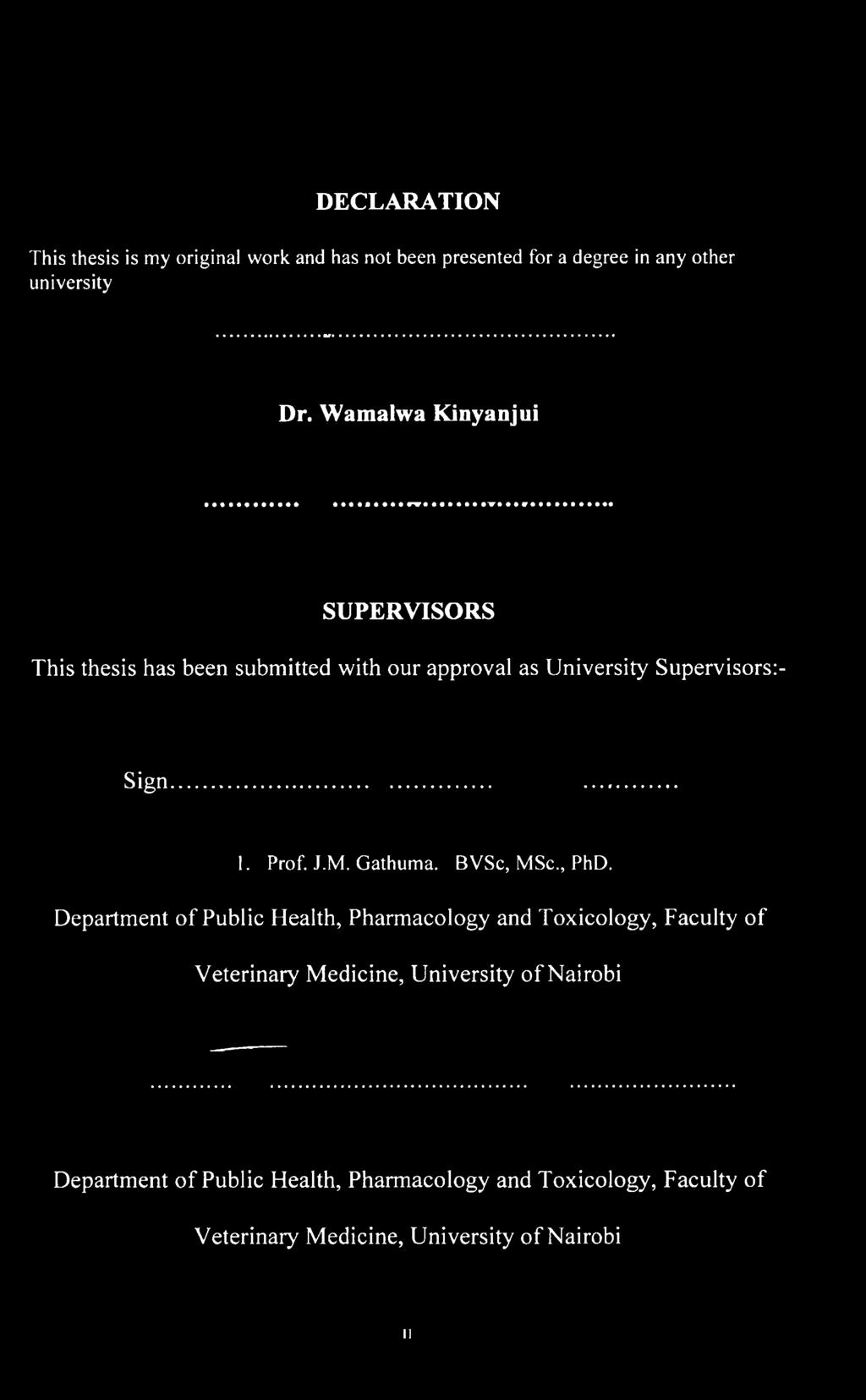 W amalwa Kinyanjui SUPERVISORS This thesis has been submitted