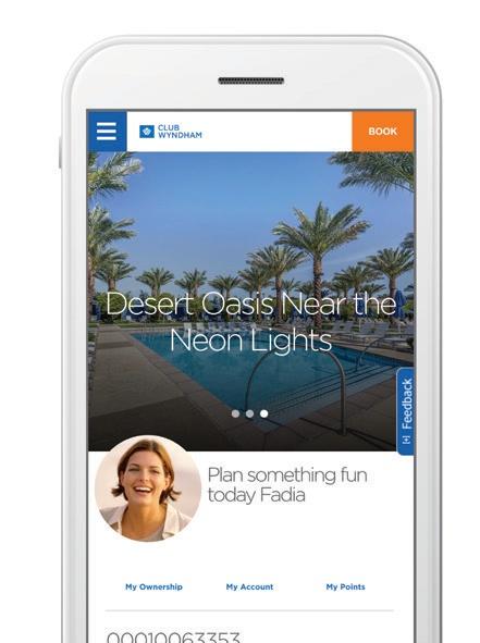 UNIQUE LOGIN Making reservations and managing your CLUB WYNDHAM Plus membership is easier than ever!