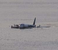 3. A Few Accident Photos (IV) Airbus A320-214, in-flight from La Guardia Airport NY, USA - 15 January 2009 5 crew, 150 pax Total loss of thrust in both engines after massive bird flock encounter Not