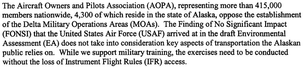 Hostman: Re: Draft Environmental Assessment regarding creation of a Delta Military Operations Area The Aircraft Owners and Pilots Association (AOPA), representing more than 415,000 members