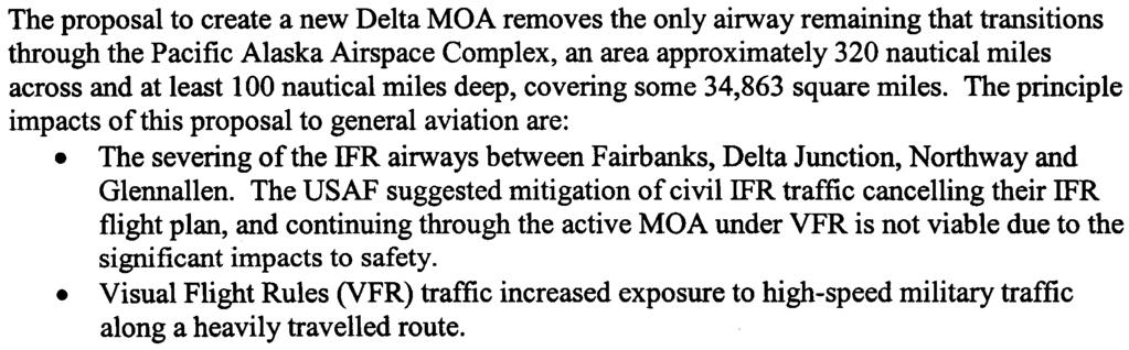 ) that the United States Air Force (USAF) arrived at in the draft Environmental Assessment (EA) does not take into consideration key aspects of transportation the Alaskan public relies on.