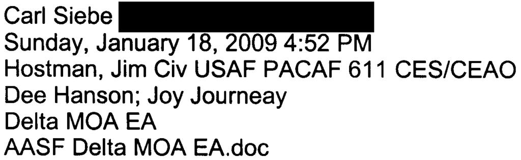 Hostman, Jim Civ USAF PACAF 611 CES/CEAO Comment on Draft EA 14 From: Sent: To: Cc: Subject: Attachments: Carl Siebe Sunday, January 18, 2009 4:52 PM Hostman, Jim Civ USAF PACAF 611 CES/CEAO Dee