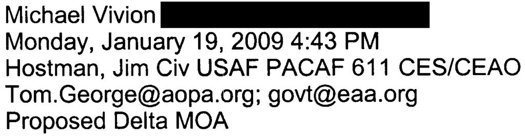 Hostman, Jim Civ USAF PACAF 611 CES/CEAO Comment on Draft EA 20 From: Sent: To: Cc: Subject: Michael Vivian Monday, January 19, 20094:43 PM Hostman, Jim Civ USAF PACAF 611 CES/CEAO Tom.George@aopa.