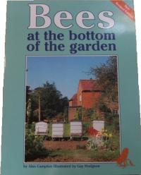 Beekeeping Books Bees at the bottom of the garden 110 pages By Alan Campion 9.