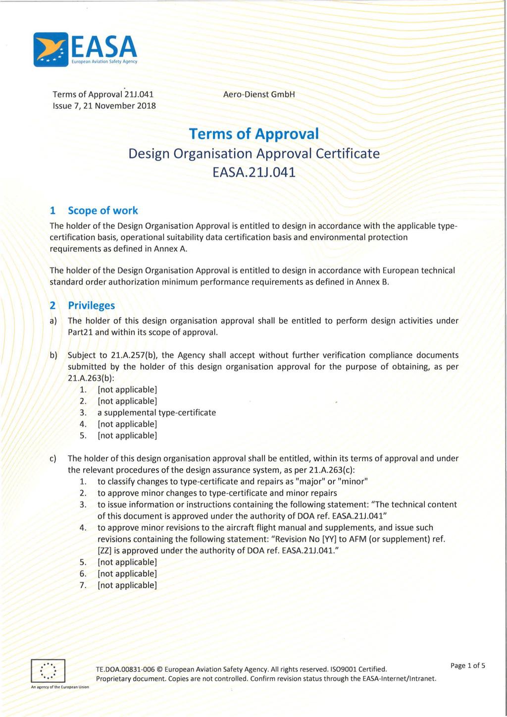 - - -~-- - - - - - - - =- Issue 7, 21 November 2018 Terms of Approval Design Organisation Approval Certificate EASA.21J.