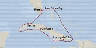 21 Cruisig the Caribbea Sea Jul 22 Ciefuegos, Cuba 7 am Jul 23 Ciefuegos, Cuba 2 pm Jul 24 Satiago de Cuba, Cuba 10 am Jul 25 Satiago de Cuba, Cuba 5 pm Jul 26 Cruisig the Great Bahama Bak Jul 27