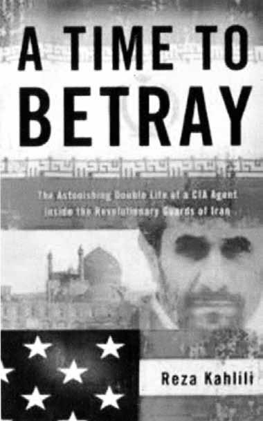 Reza Kahlili: neprijatelj u vlastitoj zemlji Moj dvostruki život kao agenta CIA-e pri iranskoj revolucionarnoj gardi. München Izd. RIVA str. 400 19.