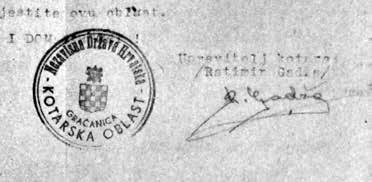 61 Pečat Kotarske oblasti i potpis Ratomira Gadže godine koja je do tada već nekoliko puta padala i oslobađana iz ruku partizana Krajem septembra 1944. godine, sa 18.