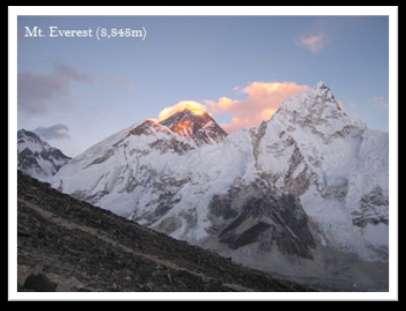 Very early in morning we will have to climb up 2 hours to Kalapathar for 360 degree view of the mountain peaks.