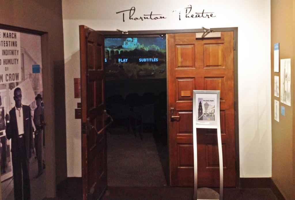 You can watch movies about San Diego s history in the Thornton Theater.