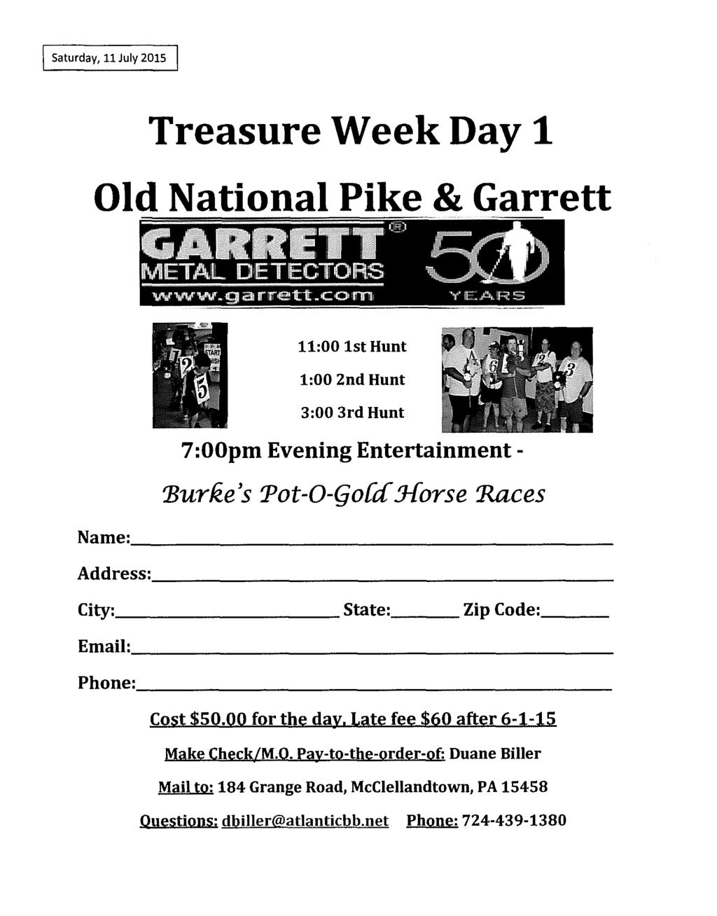 Saturday, 11 July 2015 Treasure Week Day 1 Old National Pike & Garrett 7:00pm Evening Entertainment - Burke's Pot-O-Gold Horse Races Make