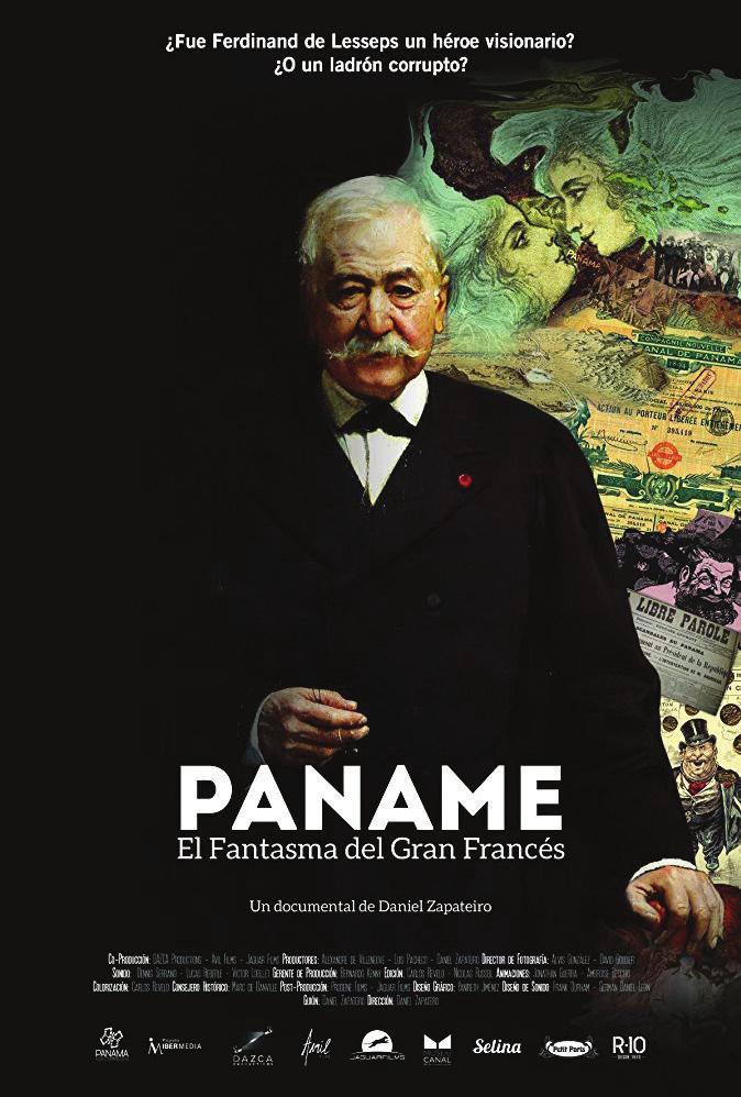 PANAMÉ OCTOBER 18 th, 2018 SALLE II 6:00 pm In 1879 Ferdinand de Lesseps, better known as The Great Frenchman, embarked on the greatest adventure of his life: the joining of the Pacific and