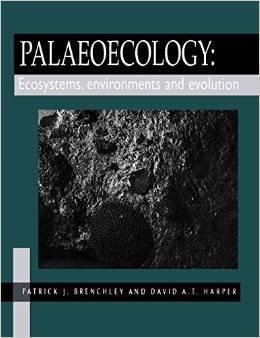 LITERATURA Brenchley, P.J. & Harper, D.A.T., 2004: Palaeoecology: Ecosystems, Environments and Evolution.