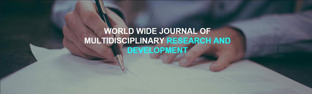 WWJMRD 2017; 4(2): 205-210 www.wwjmrd.com International Journal Peer Reviewed Journal Refereed Journal Indexed Journal UGC Approved Journal Impact Factor MJIF: 4.