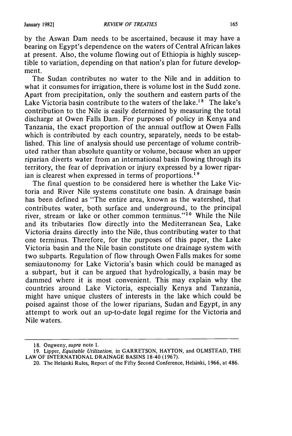 January 19821 REVIEW OF TREATIES by the Aswan Dam needs to be ascertained, because it may have a bearing on Egypt's dependence on the waters of Central African lakes at present.