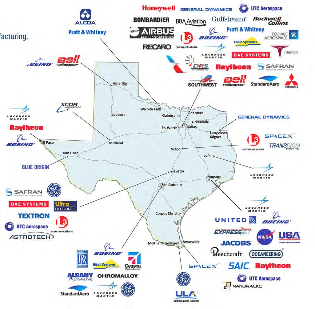 TEXAS AEROSPACE INDUSTRY 17 of the 20 largest aerospace manufacturers in the world, including Airbus, Boeing, Bell Helicopter, Textron, Gulfstream and Lockheed Martin, have major operations in Texas.