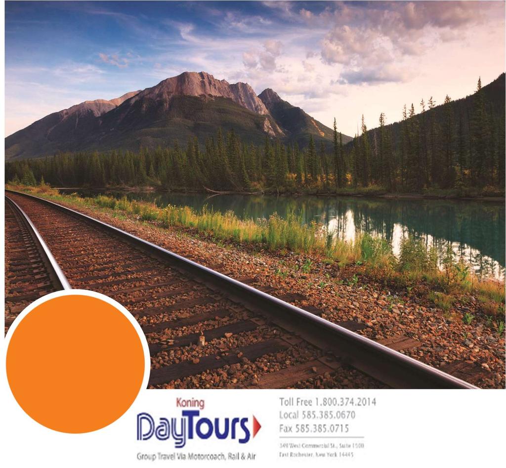 Koning DayTours presents Canadian Rockies featuring Rocky Mountaineer August 9 16, 2019 See Back Cover Book Now