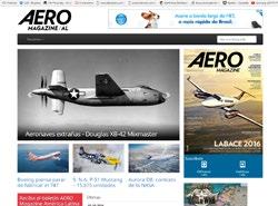 DIGITAL - LATIN AMERICA AERO WEBSITE - LANGUAGE: SPANISH www.aeromagazine.net Focused in Latin America Spanish speakers countries, their markets and dailynews.