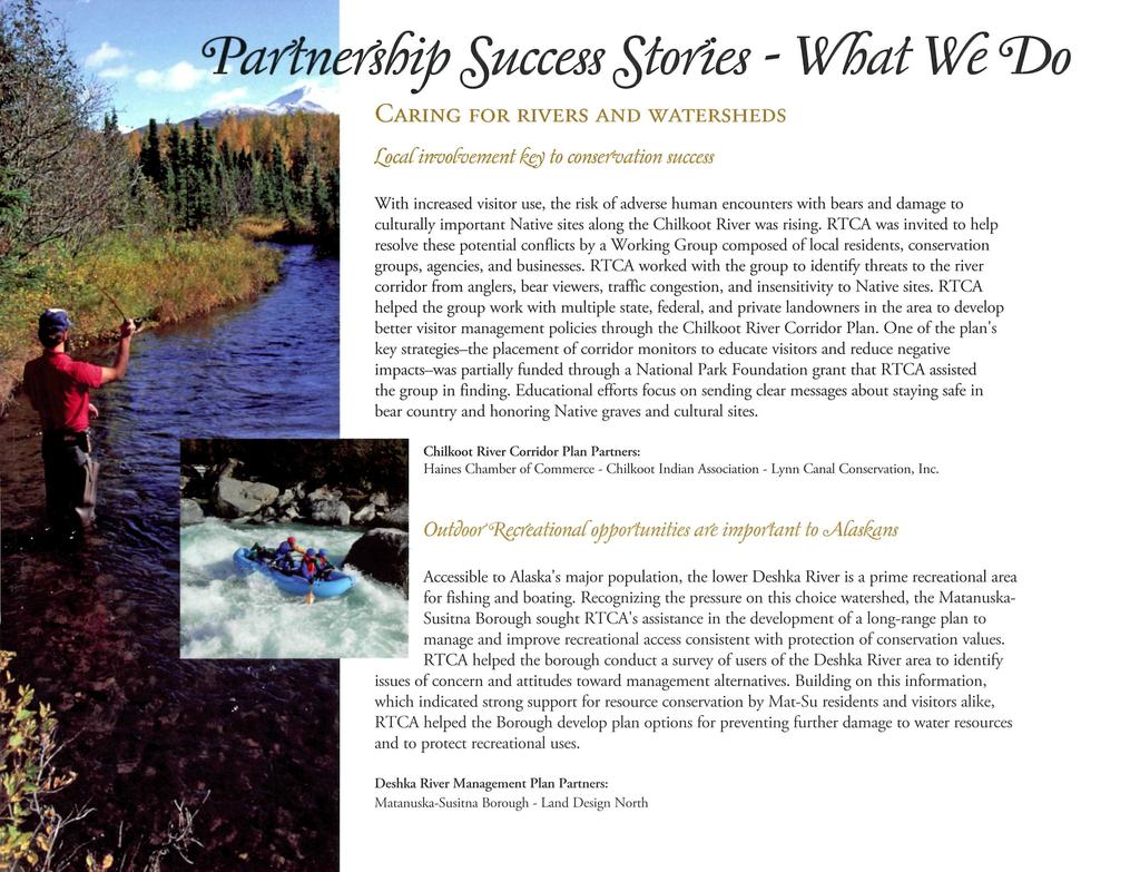 ^aftnefsfaip Success torie$ - What We ^Do CARING FOR RIVERS AND WATERSHEDS CgcaCinvotbemcnt k0 to conservation success With increased visitor use, the risk of adverse human encounters with bears and