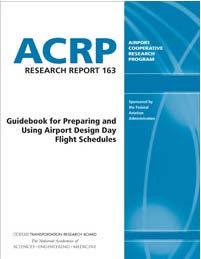 For additional information: ACRP Report 163 Guidebook for Preparing and Using Airport Design