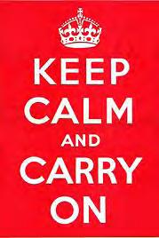 Keep Calm and Carry On A few years ago, you may have noticed the quote Keep Calm and (Put Subject Here) on.