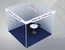high, fascia with company name, blue carpet, 1 table with 3 chairs, 1 information desk, storage room of 1x1m.