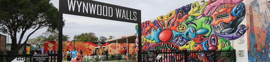 NEIGHBOHOOD OVEVIEW - WYNWOOD The Wynwood Arts District is home to over 70 Art Galleries, etail Stores, Antique Shops, Eclectic