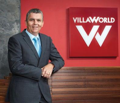 MESSAGE FROM THE MANAGING DIRECTOR & CHIEF EXECUTIVE OFFICER Villa World has begun the next chapter in its growth story.