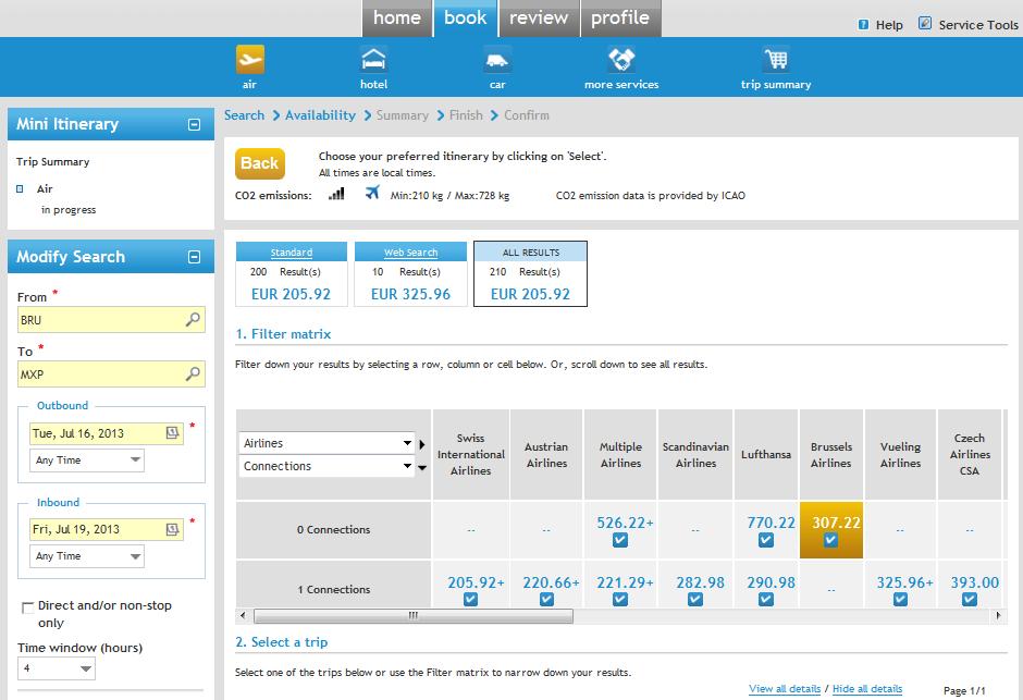 STEP 4 SEARCHING THE FLIGHT OPTIONS AND MAKING YOUR CHOICE: In the availability screen the search results can be filtered or narrowed down in order to find the option that is most convenient to you.