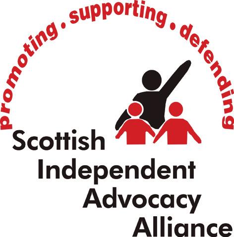 Published by: Scottish Independent Advocacy Alliance, Melrose House, 69a George Street, Edinburgh, EH2 2JG www.siaa.org.uk Scottish Charity No. SCO33576 Company No.