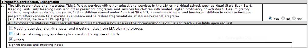 When selecting the appropriate checkbox if the LEA does not have all the auditable documentation as it is listed on the compliance report follow one of the 2 options listed below: 1.
