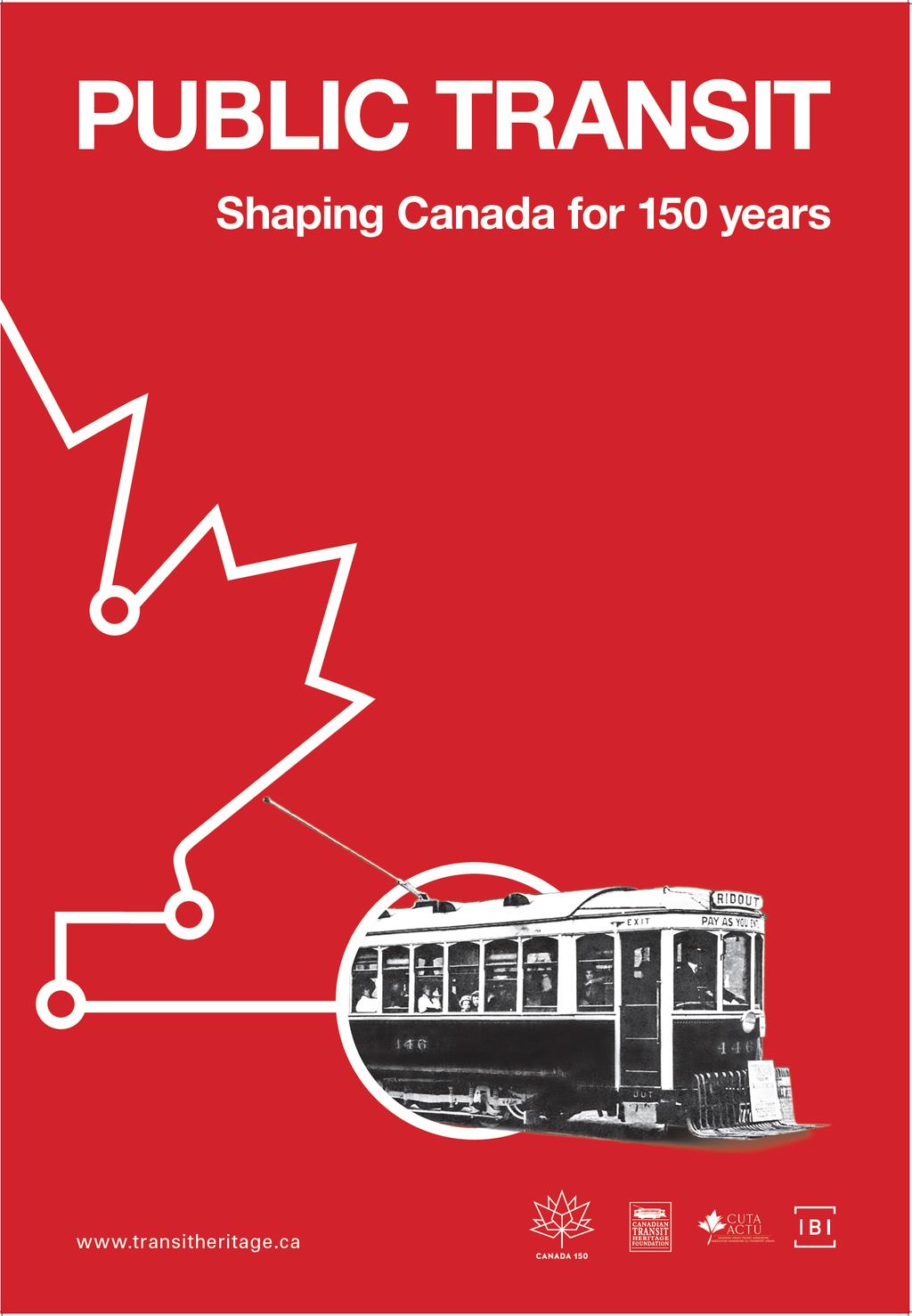 + FUN FACTS Canada s first scheduled public transit service, the Halifax-Dartmouth ferry, began in 1752, over 100 years before Confederation.