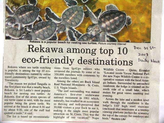 Rekawa where sea turtle watching is popular, is among the top 10 eco friendly destinations named by online travel community IgoUgo, owned by Travelocity.
