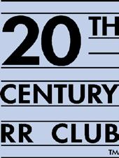 20 th Century Railroad Club 400 E Randolph St, Suite 3725 Chicago, IL 60601 Phone: 312-829-4500 www.20thcentury.