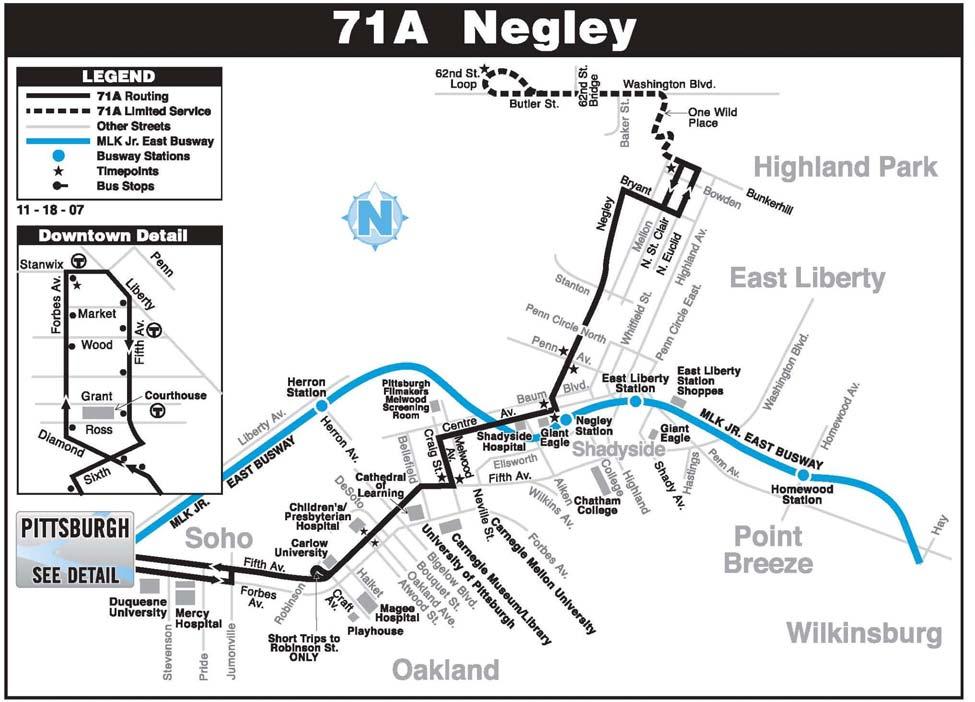 ROUTE 71A NEGLEY Route 71A Negley is one of the strongest routes in the PAAC system, and provides service between Highland Park and Downtown Pittsburgh and Highland Park via Oakland, Shadyside, and