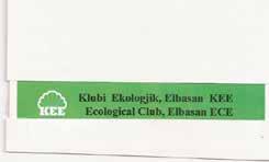 Kulbi Ekologjik Elbasan Adresa: Lagjia A. Pasha P 494/1 H2 Nr 15 Elbasan Tel: 054 258 698 Cel: 069 22 95 889 e-mail: mahmet2005@yahoo.